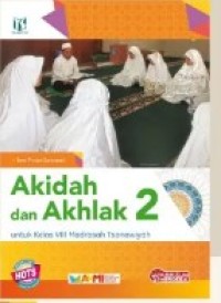 Image of Akidah dan Akhlak 2 untuk Kelas VIII Madrasah Tsanawiyah