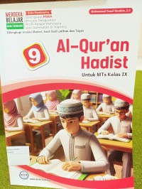 Image of AL-QUR'AN HADIST Untuk Kelas IX